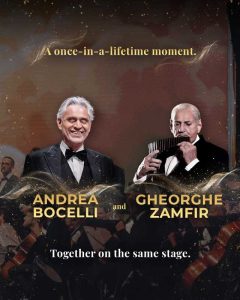 Andrea Bocelli și Gheorghe Zamfir, spectaculoși la Unforgettable Festival 2025 – VIDEO