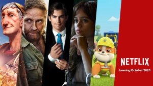 Filmele și seria care vor părăsi Netflix în octombrie 2025