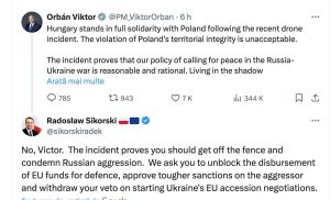 Sikorski reacționează la declarația lui Orban despre incursiunile drone ruse în Polonia, sugerând că aceasta arată necesitatea de a condamna agresiunea Rusiei și de a renunța la rezerve.