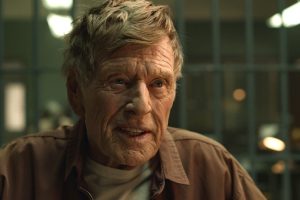 Ultima apariție pe ecran a lui Robert Redford, cu 6 luni înainte de moartea sa
