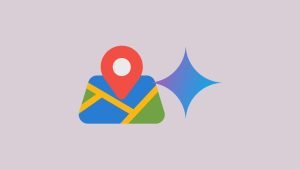 Google Maps îmbunătățește AI și colaborează cu Gemini pentru noul „Ask Maps”