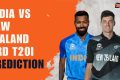 India vs New Zealand 3rd T20I Prediction