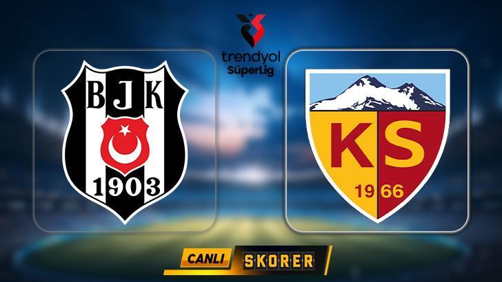 Beşiktaş'ın rakibi Kayserispor - Beşiktaş