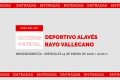Información de las entradas para el Deportivo Alavés - Rayo Vallecano de Copa del Rey | Rayo Vallecano