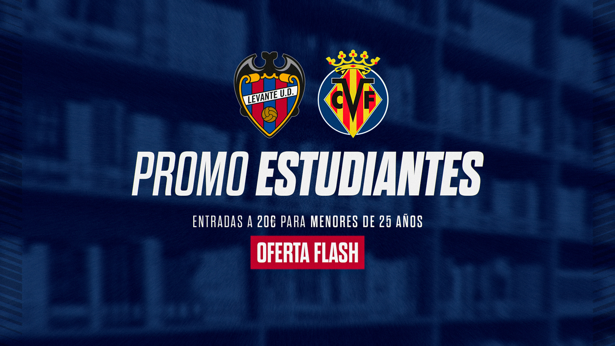 El Levante UD lanza una promoción especial para jóvenes y estudiantes de cara al partido ante el Villarreal CF | Levante UD