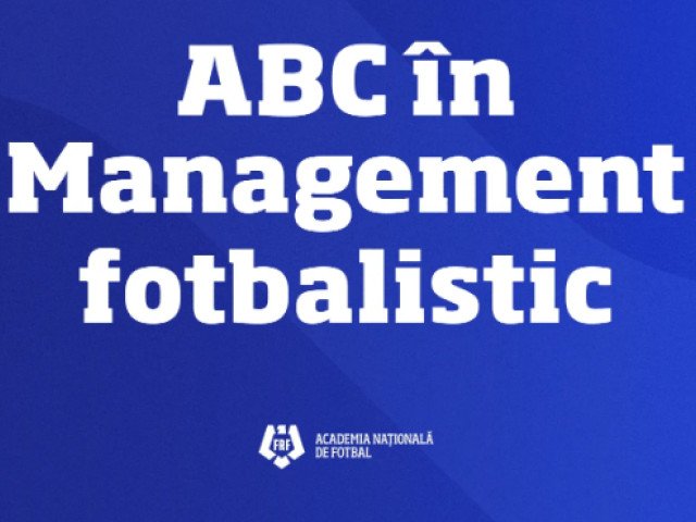 Frf lansează cursul gratuit „Abc în Managementul Fotbalistic”