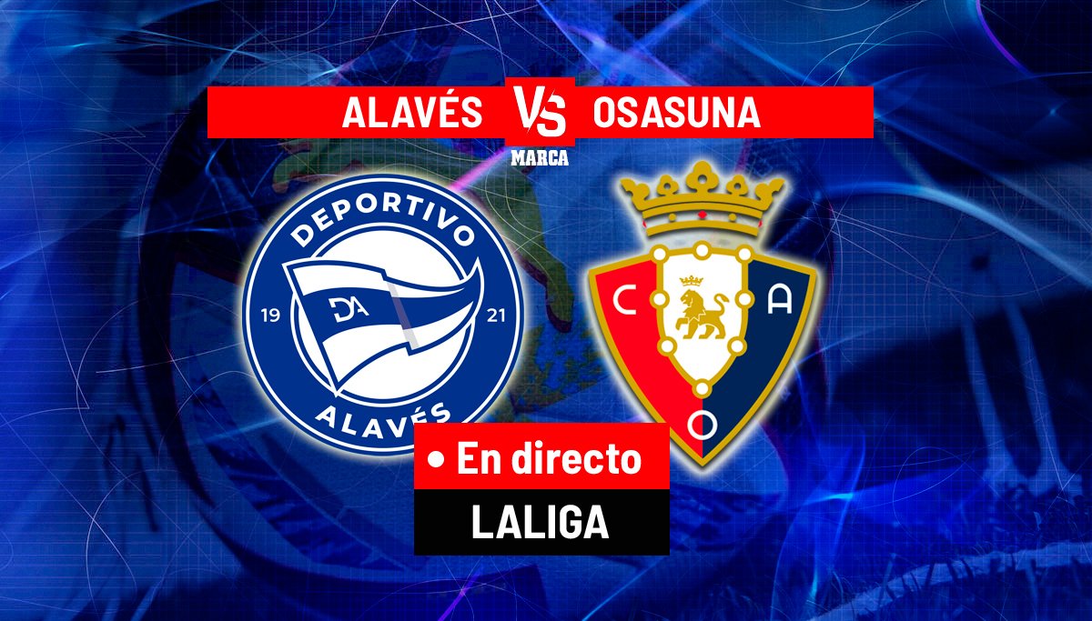 Alaves – Osasuna: Duel spaniol cu miză mare, live