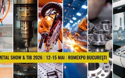 Metal Show și TIB 2026: Expozițiile de la Romexpo încep pe 12 mai