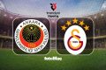 Gençlerbirliği-Galatasaray maçı CANLI - Son dakika Galatasaray haberleri