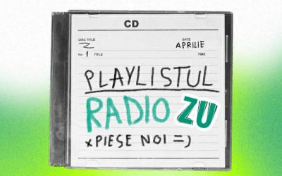 NEW MUSIC | 4 piese noi în playlistul Radio ZU. 4 motive să dai play acum