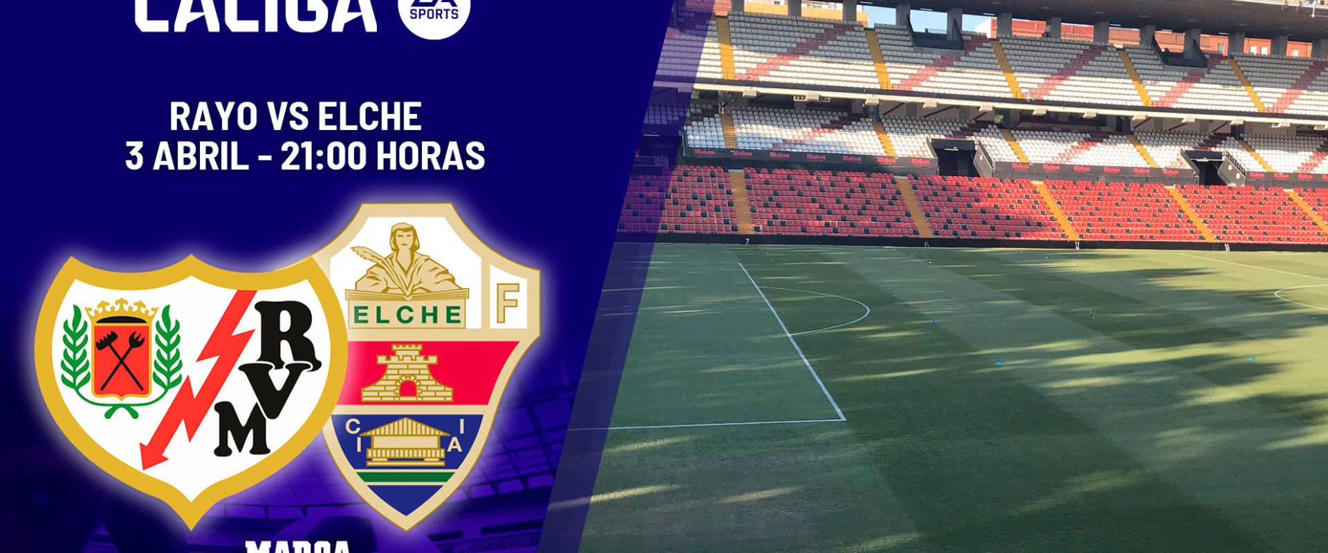 Rayo Vallecano - Elche en directo