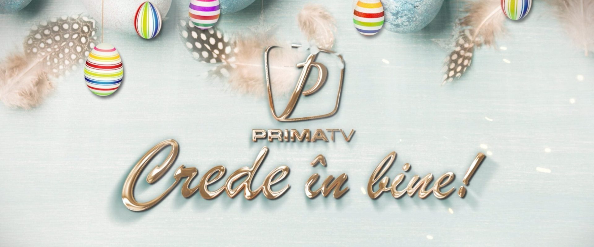 Crede în bine: Campanie umanitară marca Prima TV, pentru sufletele noastre