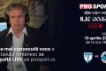 Ilie Dobre, comentator proaspăt pe ProSport.ro, la meciul Voluntari