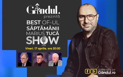 Gândul: Marius Tucă Show, cele mai bune momente. Un Best Of incendiar