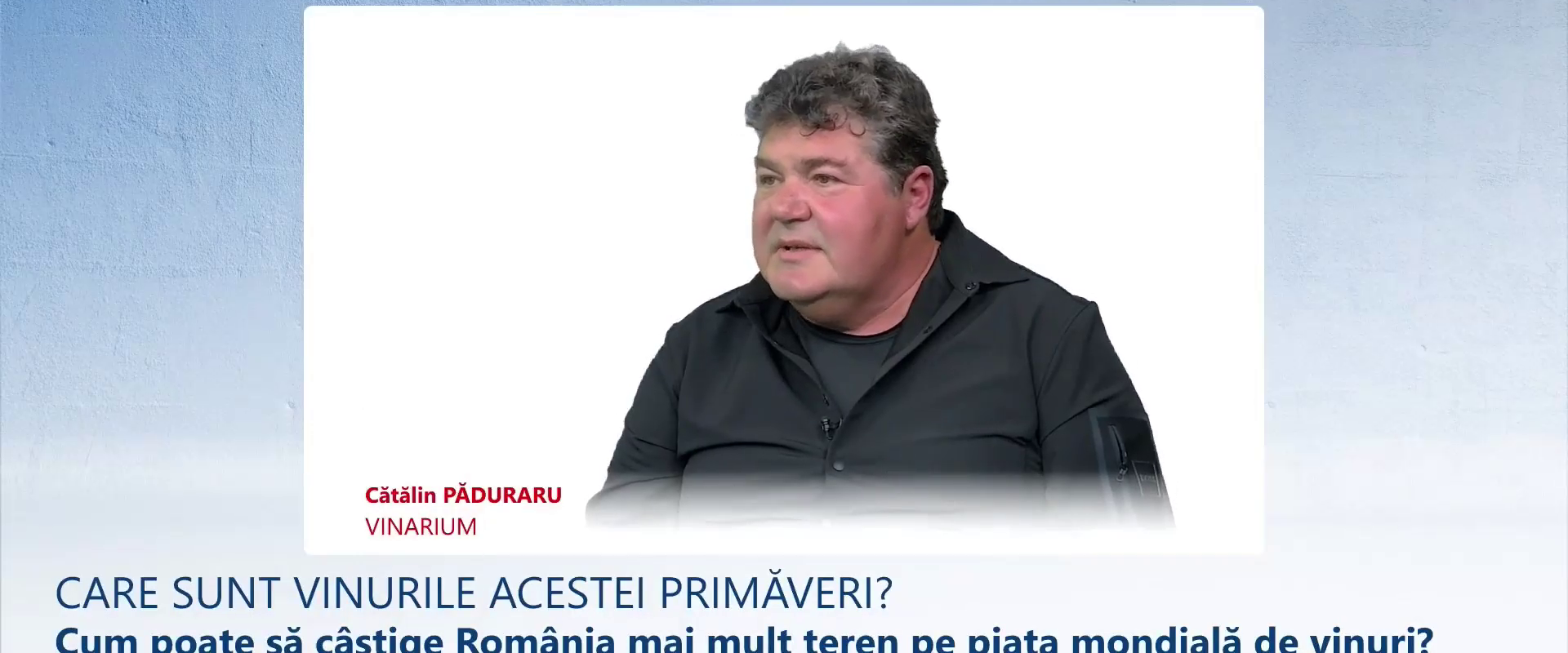 Ce vinuri românești alegem de sărbători? Recomandările lui Cătălin Păduraru de la Vinarium
