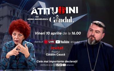 Adina Anghelescu dă startul emisiunii „Atitudini”, cu părintele Cătălin Caucă, pe Gândul