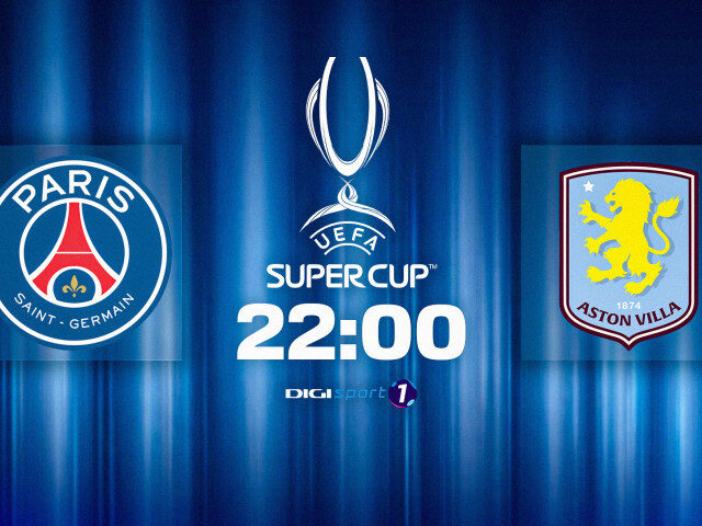 PSG-Aston Villa: Marea finală pentru trofeul suprem european