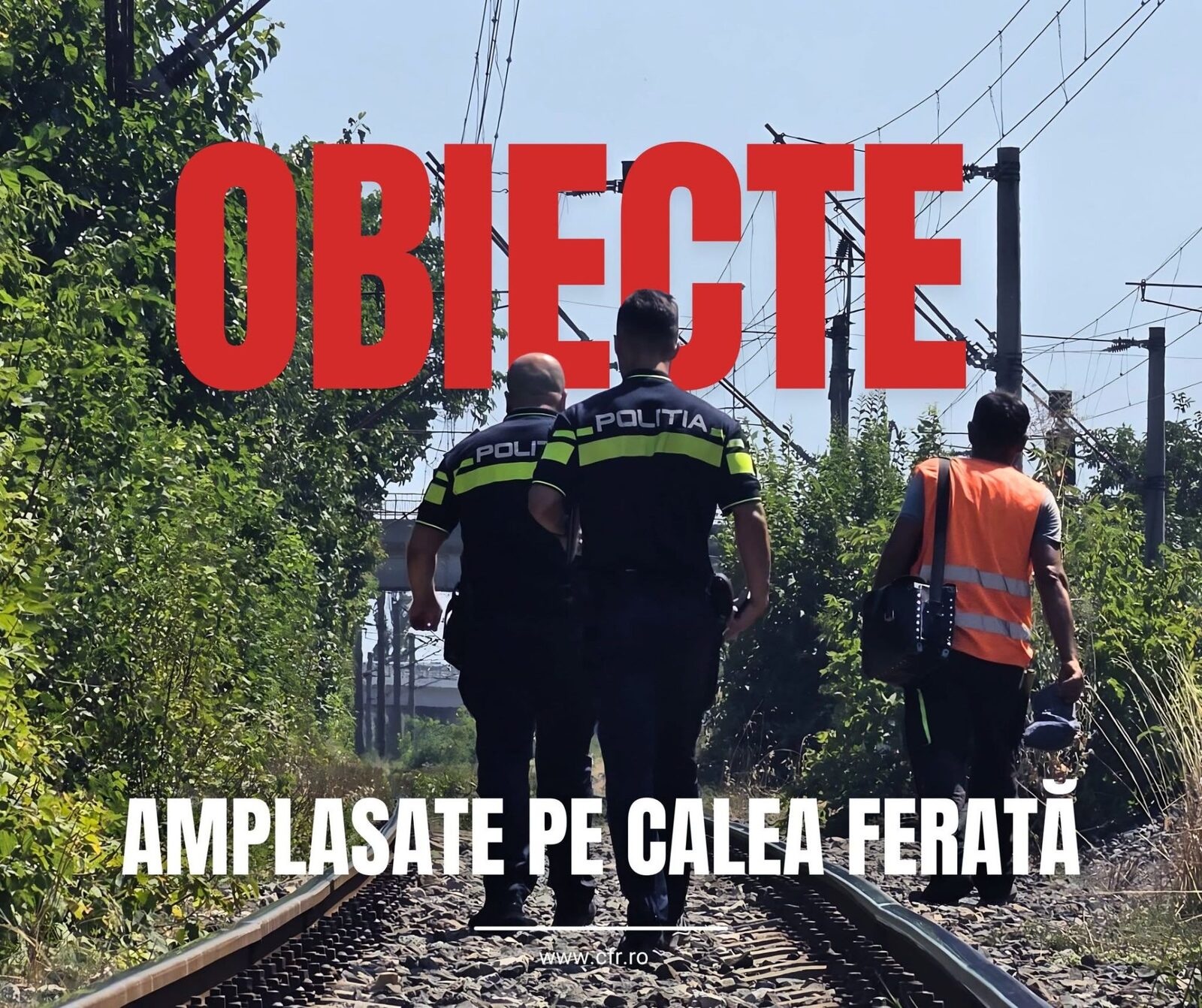 Pericol pe calea ferată: Obiecte aruncate intenționat pe șine